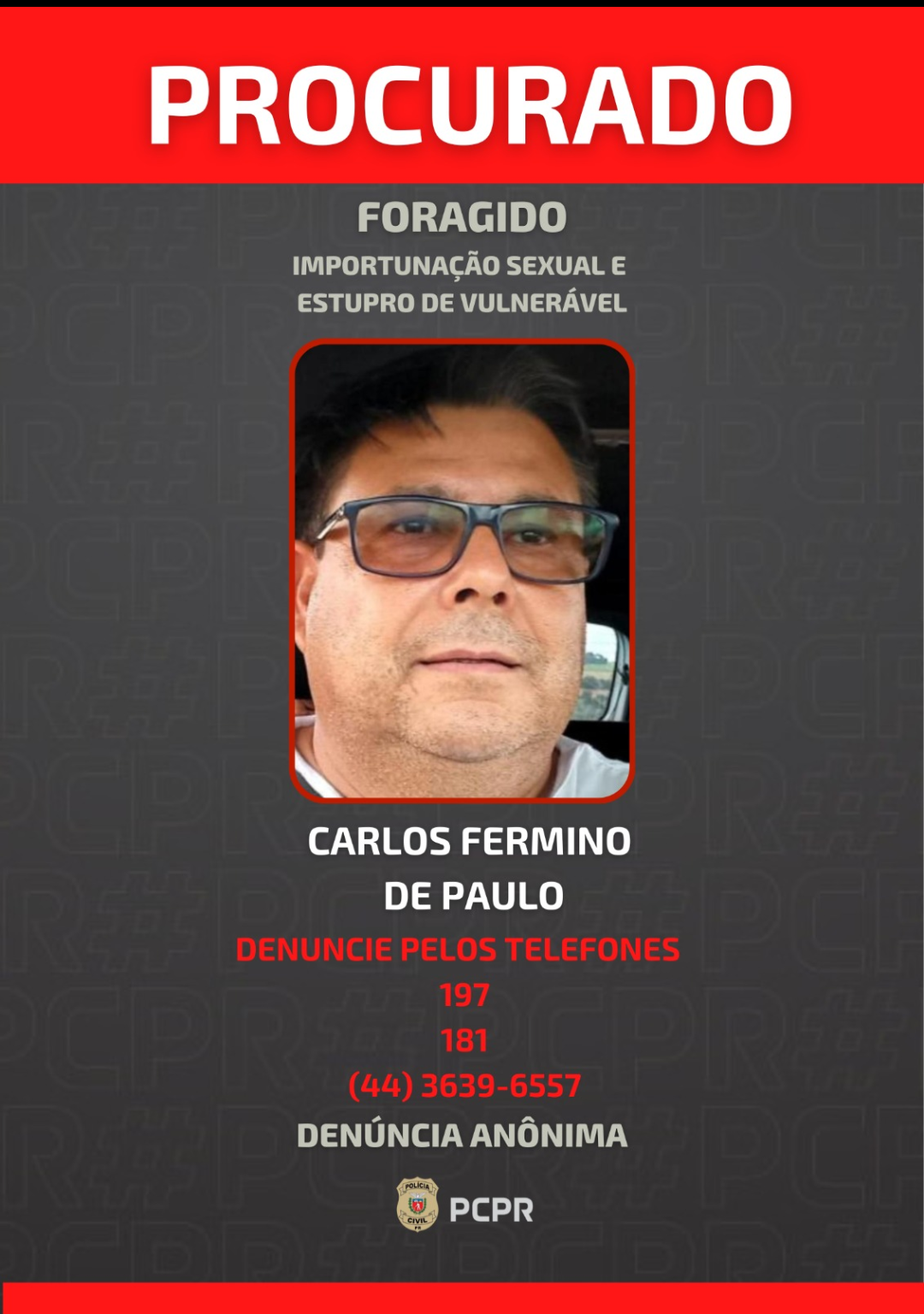 PCPR divulga foto de foragido por importunação sexual e estupro de vulnerável em Umuarama