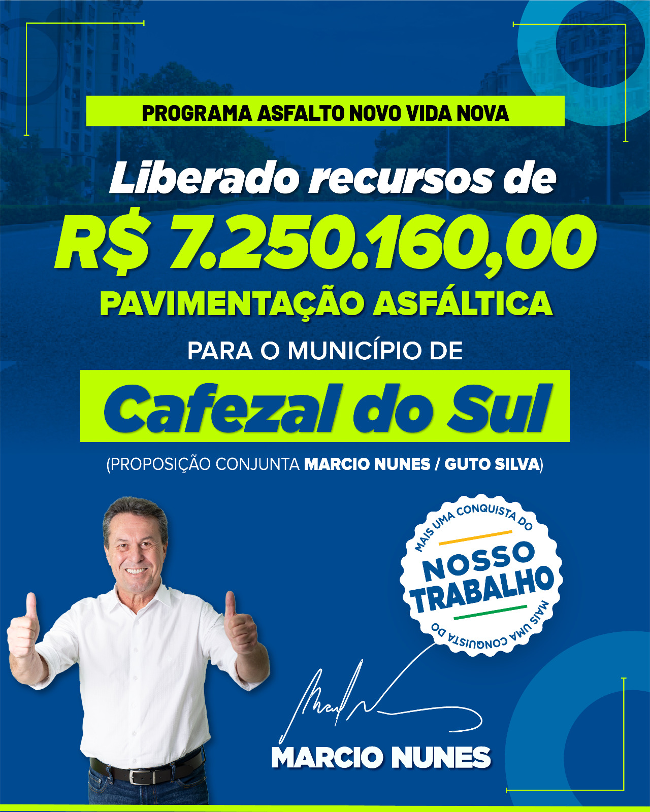 Cafezal do Sul garante R$ 7,25 milhões para a maior obra de pavimentação urbana de sua história.